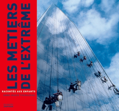 Les métiers de l'extrême racontés aux enfants - Image principale