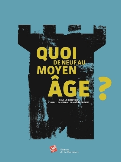 Quoi de neuf au moyen age ? - Image principale