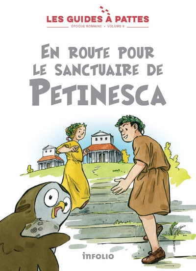 En route pour le sanctuaire de petinesca - les guides à pattes - epoque romaine - volume 9 - Image principale