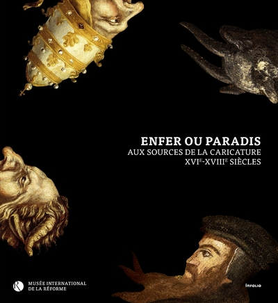 Enfer ou paradis : aux sources de la caricature, 16e-18e siècles - Image principale