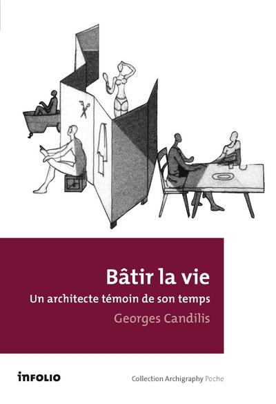 Bâtir la vie. un architecte témoin de son temps - Image principale