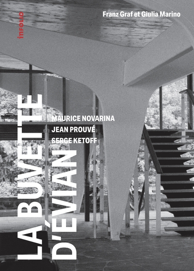 La buvette d'évian - maurice novarina, jean prouvé, serge ketoff - Image principale