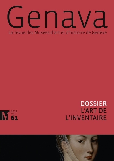 Genava n61 2013 - revue des musées. l'art de l'inventaire - Image principale