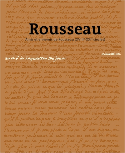 Rousseau. vivant ou mort, il les inquiètera toujours, amis et ennemis de rousseau xviiie-xxie siècle - Image principale