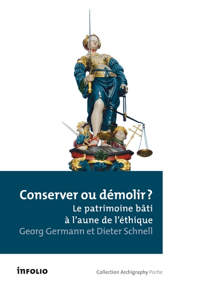 Conserver ou démolir ? le patrimoine bâti à l'aune - Image principale