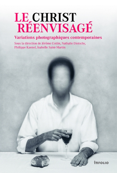 Le christ réenvisagé. variations photographiques contemporaines - Image principale