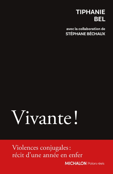 Vivante ! - violences conjugales : récit d'une année en enfer - Image principale