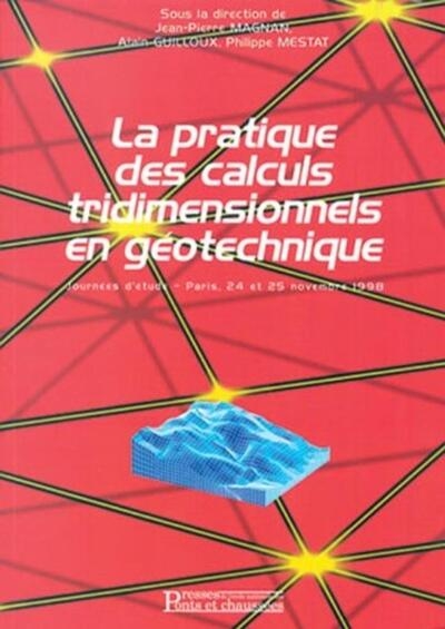 Pratique des calculs tridimensionnels en géotechnique - Image principale