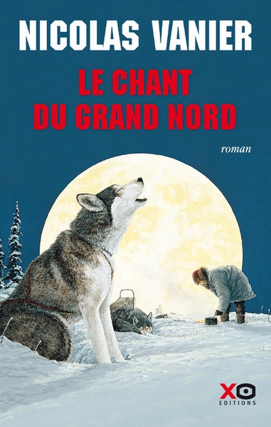 Le chant du grand nord (édition intégrale) - Image principale