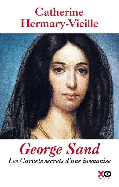 George sand : les carnets secrets d'une insoumise - Image principale