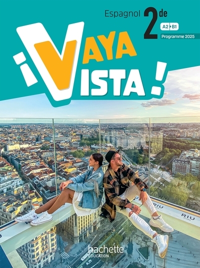 ¡vaya vista! 2de - livre élève - ed. 2025 - Image principale