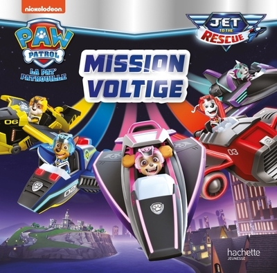 Pat' patrouille - jet to the rescue - mission voltige - Image principale