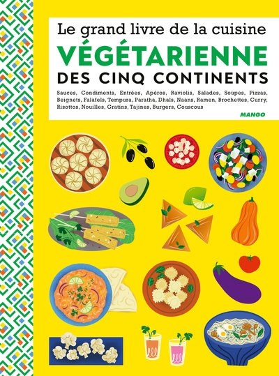 Le grand livre de la cuisine végétarienne des 5 continents - Image principale