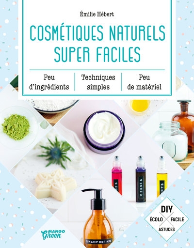 Cosmétiques naturels super faciles - Image principale