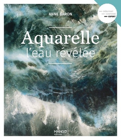 Aquarelle, l'eau révélée - Image principale