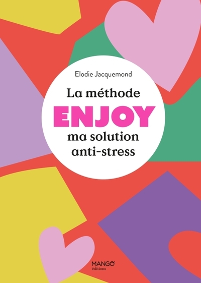 La méthode enjoy - ma solution anti-stress - Image principale