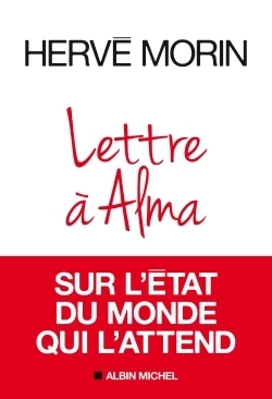 Lettre à alma sur l'état du monde qui l'attend - Image principale