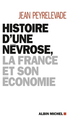 Histoire d'une névrose, la france et son économie - Image principale