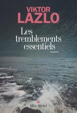 Les tremblements essentiels - Image principale