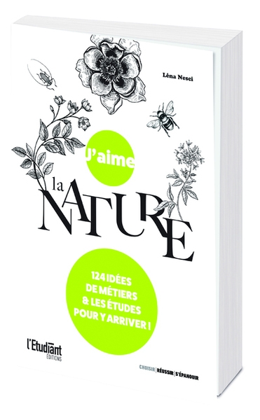 J'aime la nature - 124 idées de métiers et les études pour y arriver ! - Image principale