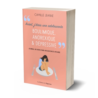 Avant j'étais une adolescente boulimique, anorexique & dépressive - journal de bord d'une adolescent - Image principale