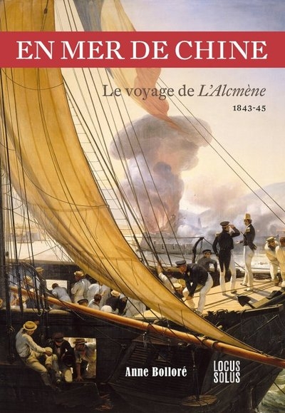 En mer de chine - le voyage de l'alcmène 1843-45 - Image principale