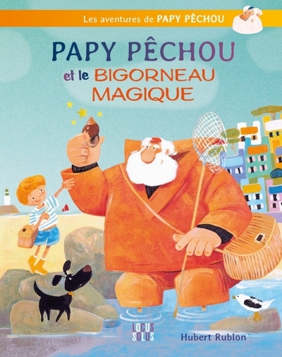 Papy pêchou et le bigorneau magique - Image principale