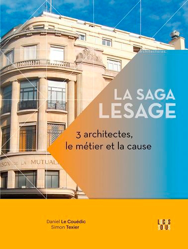 La saga lesage - 3 architectes - Image principale