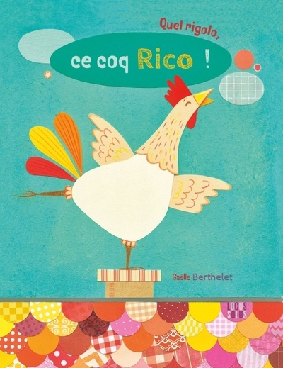 Quel rigolo ce coq rico - Image principale