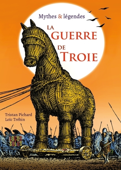 La guerre de troie - mythes & légendes - Image principale