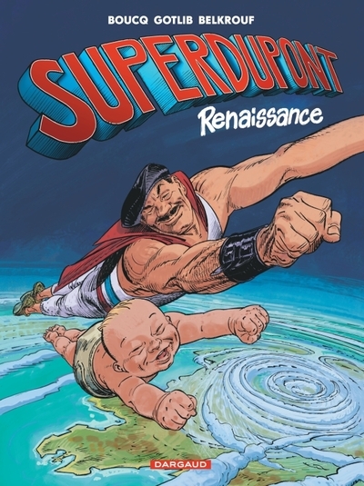 Superdupont - tome 1 - renaissance - Image principale
