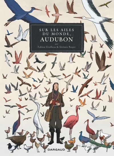 Sur les ailes du monde, audubon - tome 0 - sur les ailes du monde, audubon - Image principale