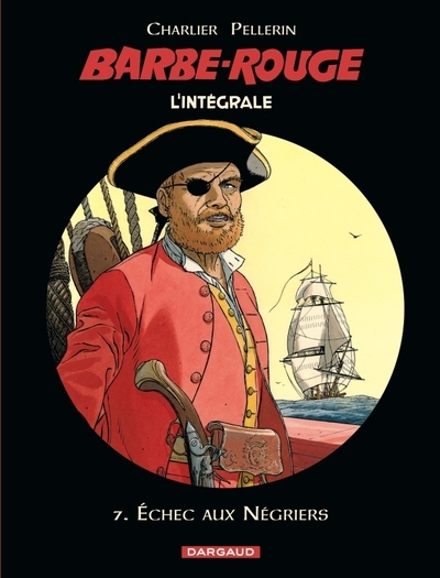Barbe-rouge - intégrales - tome 7 - échec aux négriers - Image principale