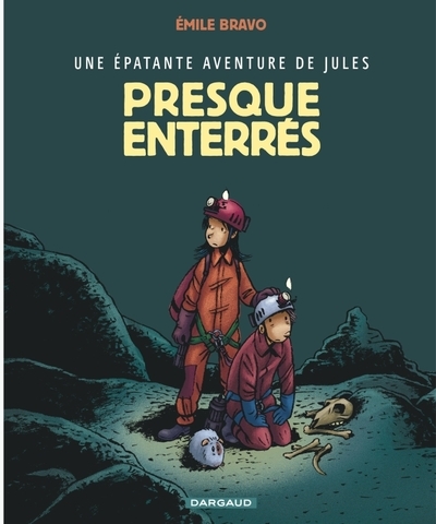 Une épatante aventure de jules - tome 3 - presque enterrés ! - Image principale