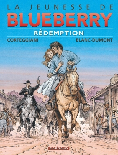 La jeunesse de blueberry - tome 19 - rédemption - Image principale