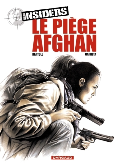 Insiders - saison 1 - tome 4 - le piège afghan - Image principale