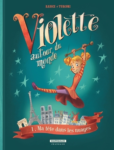 Violette autour du monde - tome 1 - ma tête dans les nuages - Image principale