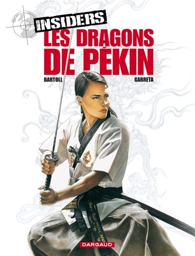 Insiders - saison 1 - tome 7 - les dragons de pékin - Image principale