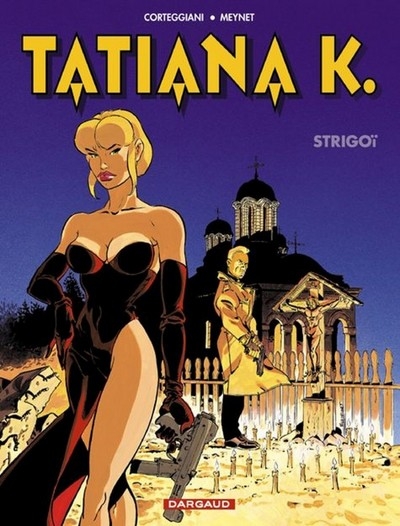 Tatiana k. - tome 2 - strigoï - Image principale