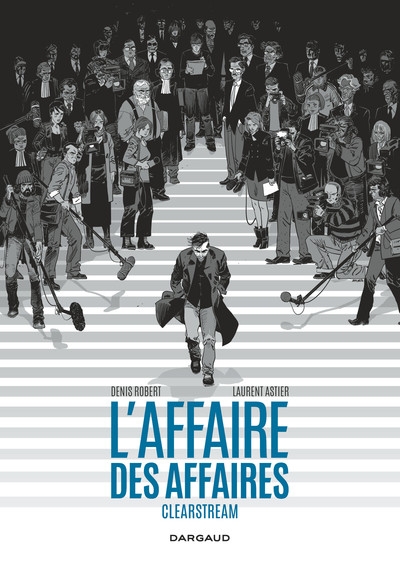 L'affaire des affaires - l'affaire des affaires - intégrale complète - clearstream - Image principale