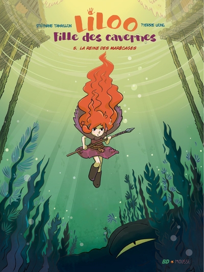 Liloo, fille des cavernes - tome 5 la reine des marécages - Image principale