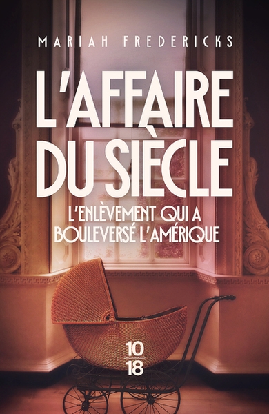L'affaire du siècle - l'enlèvement qui a bouleversé l'amérique - Image principale