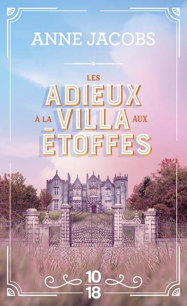 La villa aux étoffes - tome 6 les adieux à la villa aux étoffes - Image principale