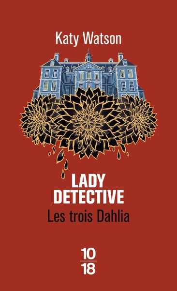 Les trois dahlia - tome 02 lady detective - Image principale