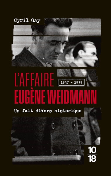 L'affaire eugène weidmann - 1937-1939 - intégrale - l'affaire weidmann - 1937-1939 - intégrale - Image principale