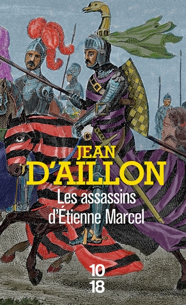 Les assassins d'etienne marcel - récits du temps de charles v - Image principale