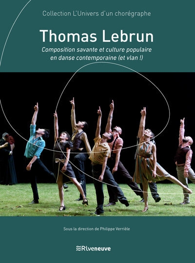 Thomas lebrun - composition savante et culture populaire en danse contemporaine (et vlan !) - Image principale
