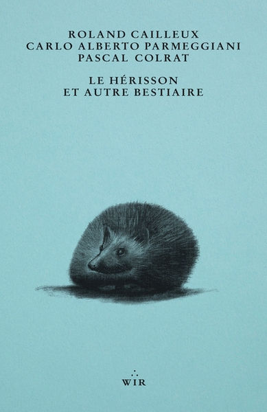 Le hérisson et autre bestiaire - Image principale