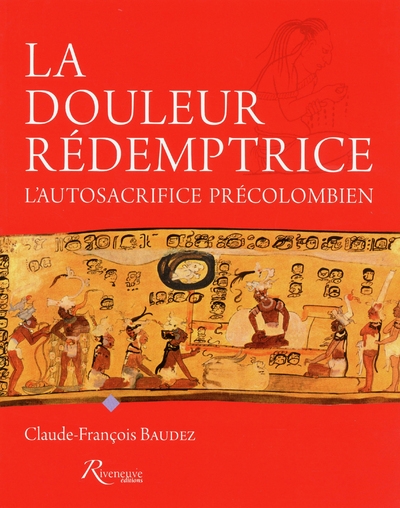 La douleur rédemptrice. l'autosacrifice précolombien - Image principale