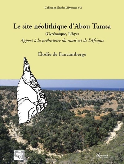 Le site néolithique d'abou tamsa (cyrénaïque,libye) apport à la préhistoire du nord-est de l'afrique - Image principale